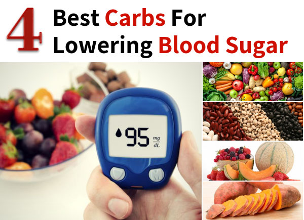 4 Best Carbs For Lowering Blood Sugar