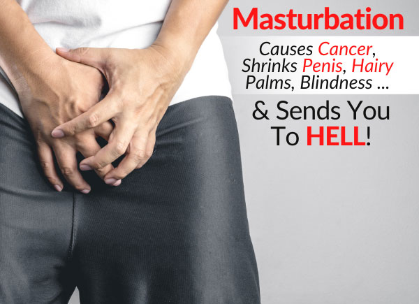 Masturbation Causes Cancer, Shrinks Penis, Hairy Palms, Blindness FB