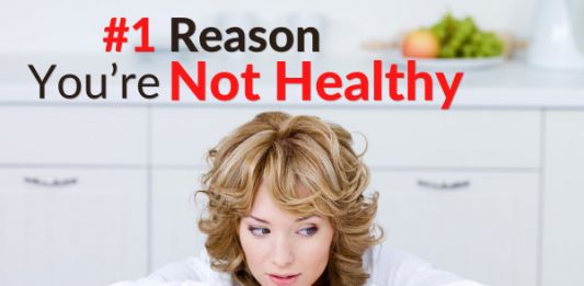 #1 Reason You’re Not Healthy