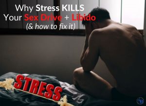 Why Stress KILLS Your Sex Drive + Libido (& how to fix it)