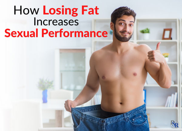 How Losing Fat Increases Libido & Sexual Performance