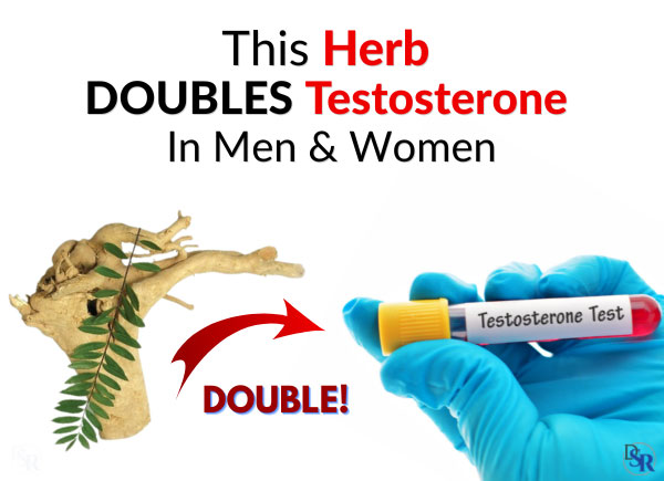 This Herb DOUBLES Testosterone In Men & Women [Clinically Proven]