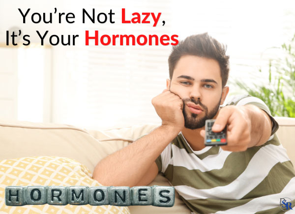 You’re Not Lazy, It’s Your Hormones