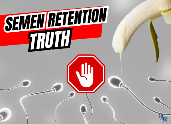 Does Semen Retention Boost Testosterone?